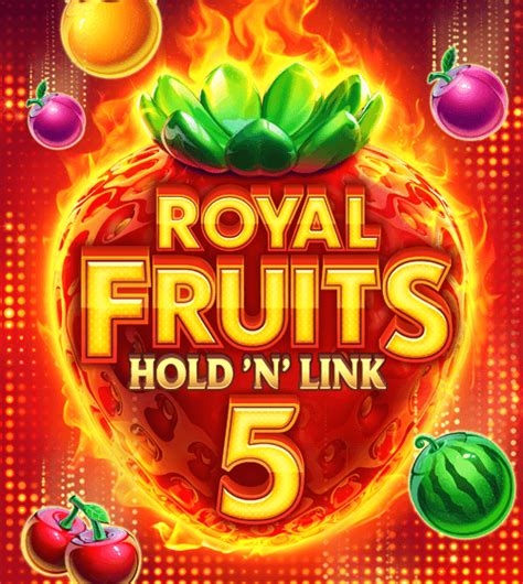 Royal Fruits 5: Hold 'n' Link 3